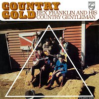Rex Franklin And His Country Gentlemen – Country Gold