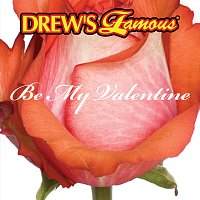 Drew's Famous Be My Valentine