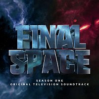 Final Space – Final Space: Season 1 (Original Television Soundtrack)