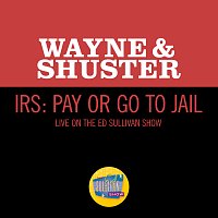 Wayne  & Shuster – IRS: Pay Or Go To Jail [Live On The Ed Sullivan Show, April 17, 1960]