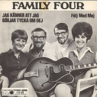 Family Four – Jag kanner att jag borjar tycka om dej