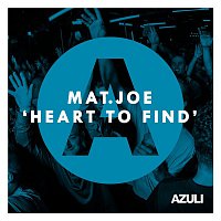Mat.Joe – Heart To Find