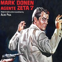 Aldo Piga, Peter Tevis, Mario Russo – Mark Donen Agente Zeta 7 [Original Motion Picture Soundtrack]