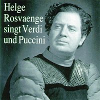 Helge Rosvaenge – Helge Rosvaenge singt Verdi und Puccini