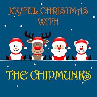 The Chipmunks – Joyful Christmas With The Chipmunks