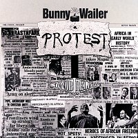 Bunny Wailer – Protest