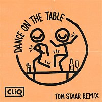 CLiQ, Caitlyn Scarlett, Kida Kudz & Double S – Dance on the Table (Tom Staar Remix)