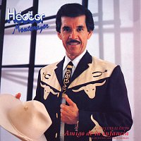 Héctor Montemayor – Amigo De La Infancia