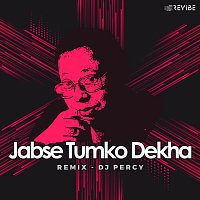 Kishore Kumar, Asha Bhosle, DJ Percy – Jabse Tumko Dekha [Remix]