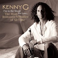 Kenny G – I'm In The Mood For Love ... The Most Romantic Melodies Of All Time
