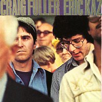 Craig Fuller, Eric Kaz – Craig Fuller / Eric Kaz (Expanded Edition)