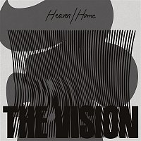 The Vision – Heaven / Home (feat. Andreya Triana)