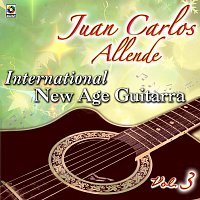 Juan Carlos Allende – International New Age Guitarra, Vol. 3