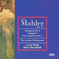 Klaus Tennstedt, Lucia Popp – Mahler: Symphony No. 4 - 'Adagietto' from Symphony No. 5