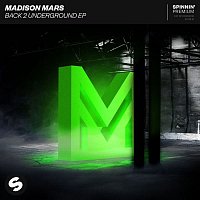 Madison Mars – Back 2 Underground EP