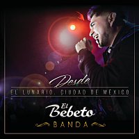 Desde El Lunario, Ciudad De México [En Vivo Desde El Lunario/Banda]