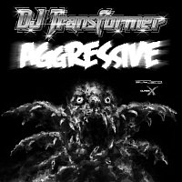 DJ Transformer – Aggressive