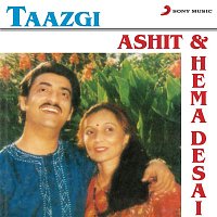 Ashit Desai & Hema Desai – Taazgi