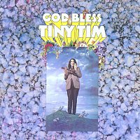 Tiny Tim – God Bless Tiny Tim
