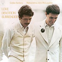 John McLaughlin, The Mahavishnu Orchestra – Love Devotion Surrender