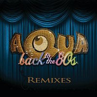 Aqua – Back To The 80's