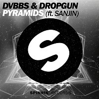 DVBBS & Dropgun – Pyramids (feat. Sanjin)