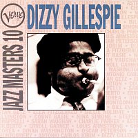 Dizzy Gillespie – Verve Jazz Masters 10: Dizzy Gillespie