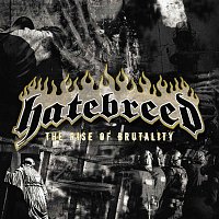 Hatebreed – The Rise of Brutality