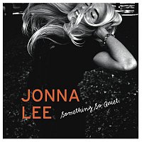 Jonna Lee – Something So Quiet