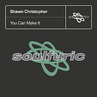 Shawn Christopher – You Can Make It