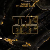 Equalz, Ronnie Flex – The One