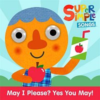 Super Simple Songs, Noodle & Pals – May I Please Yes You May (Noodle & Pals)