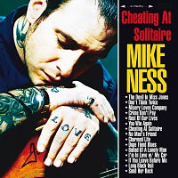 Mike Ness – Cheating At Solitaire