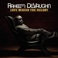 Raheem DeVaughn – Love Behind The Melody
