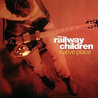 The Railway Children – Native Place