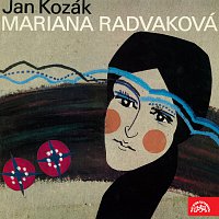 Rudolf Hrušínský – Kozák: Mariana Radvaková MP3