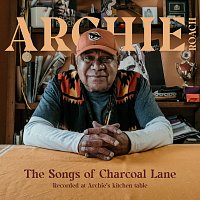 Archie Roach – The Songs Of Charcoal Lane