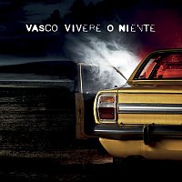 Vasco Rossi – Vivere O Niente