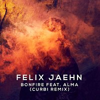 Felix Jaehn, Alma – Bonfire [Curbi Remix]