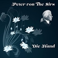 Peter von the Sirs – Die Hand