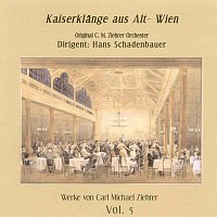 Hans Schadenbauer – Kaiserklange aus Alt-Wien