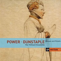Hilliard Ensemble – Power / Dunstaple: Masses and Motets