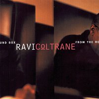 Ravi Coltrane – From The Round Box