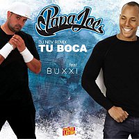 Papa Joe – Tu boca (feat. Buxxi) [Remix]