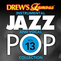 Drew's Famous Instrumental Jazz And Vocal Pop Collection [Vol. 13]