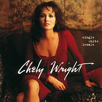 Chely Wright – Single White Female