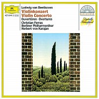 Christian Ferras, Berliner Philharmoniker, Herbert von Karajan – Beethoven: Violin Concerto; Overtures
