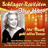 Ilse Hass – Mit Musik geht alles besser