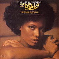 The Dells – We Got To Get Our Thing Together