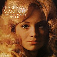 Barbara Mandrell – This Time I Almost Made It (Expanded Edition)